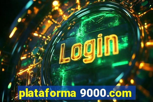 plataforma 9000.com